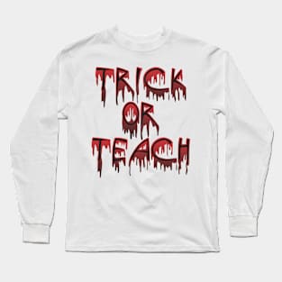 Trick Or Treats Halloween Memes Long Sleeve T-Shirt